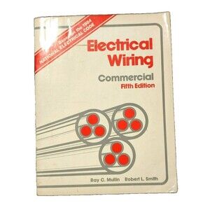 Electrical Wiring Commercial Fifth Edition Book Illustrated 1984